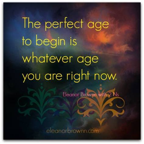 perfect age to begin